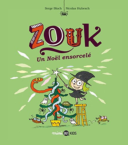 Zouk, Tome 14: Un Noël ensorcelé