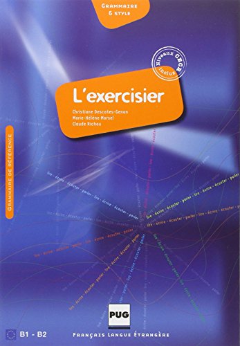 L'exercisier : Manuel d'expression française, B1-B2