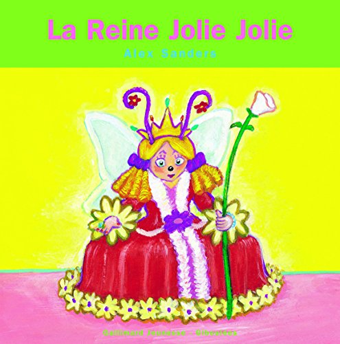 Les Rois et les Reines, numéro 20 : La Reine Joliejolie