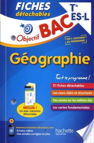 Objectif Bac Fiches Détachables Géographie Term L/Es