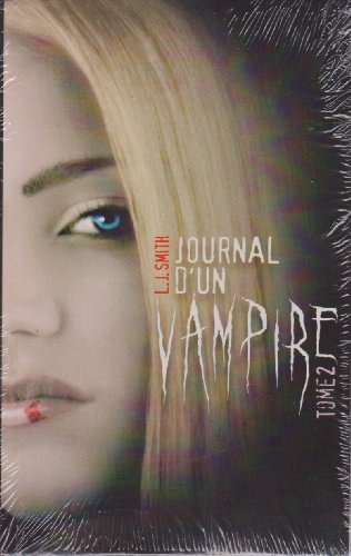 Journal d'un vampire. 2. Journal d'un vampire