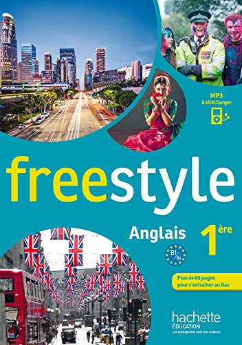 Freestyle Première - anglais - Livre de l'élève - Edition 2015