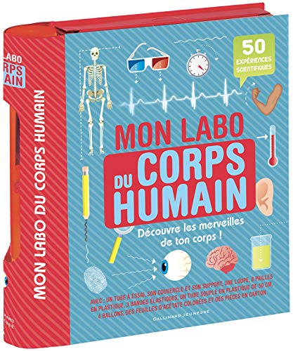 Mon labo du corps humain: 50 expériences à faire chez soi