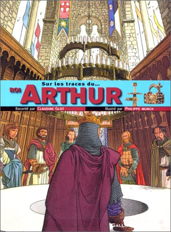 Sur les traces du Roi Arthur