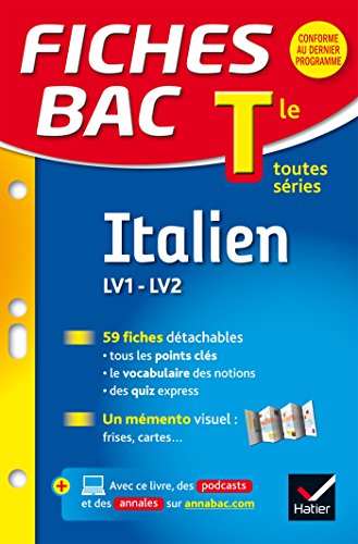Fiches Bac Italien Tle (LV1 & LV2): fiches de révision - Terminale toutes séries