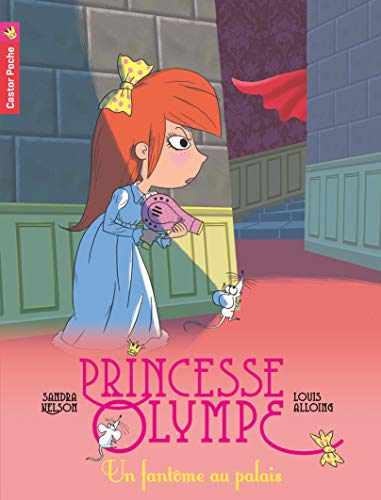 Princesse Olympe, Tome 2 : Un fantôme au palais