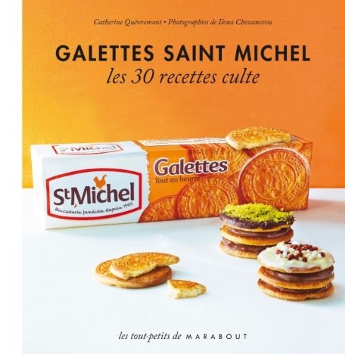 Livre Galettes Saint Michel, les 30 recettes cultes, Hachette