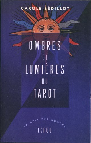 Ombres et Lumières du tarot