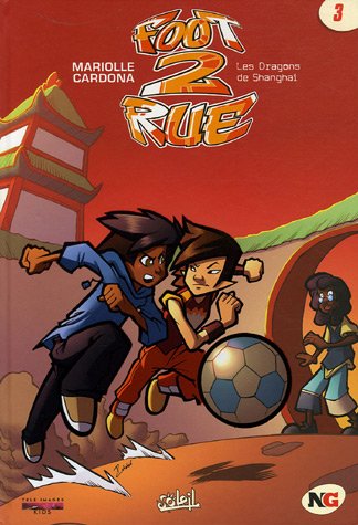 Foot 2 Rue, Tome 3 (Ancienne Edition)