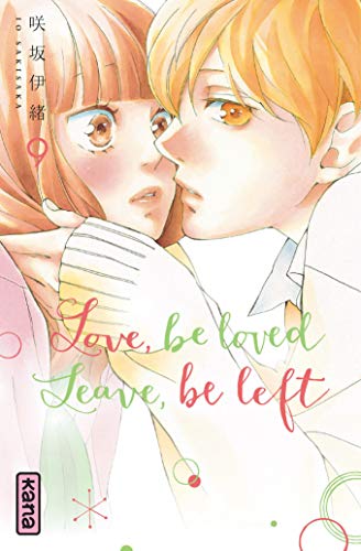 Love, be loved Leave, be left , tome 9