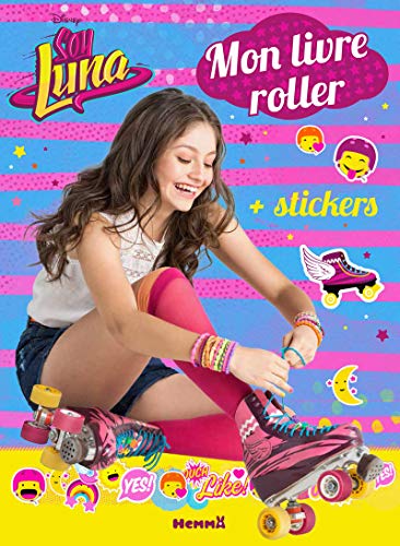 Disney Soy Luna - Mon livre de patinage