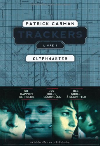 Trackers, tome 1, Glyphmaster