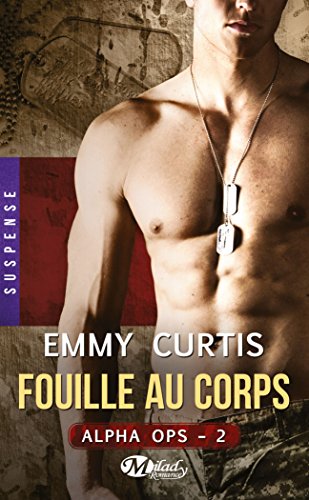 Alpha Ops , Tome 2: Fouille au corps