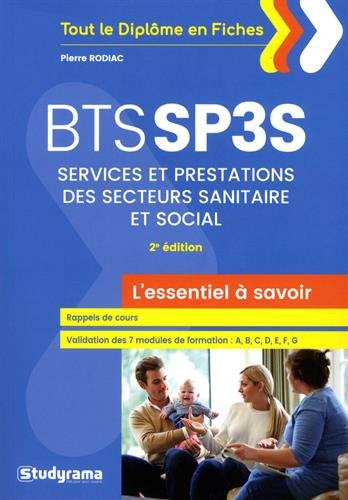 BTS SP3S Services et Prestations des Secteurs Sanitaire et Social : L'essentiel à savoir
