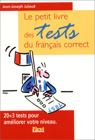 Le Petit Livre des tests du francais correct