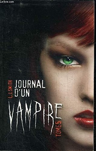 Journal d'un vampire - Tome 5 FL