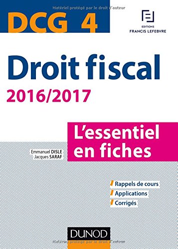 DCG 4 - Droit fiscal - 2016/2017- 8e éd. - L'essentiel en fiches