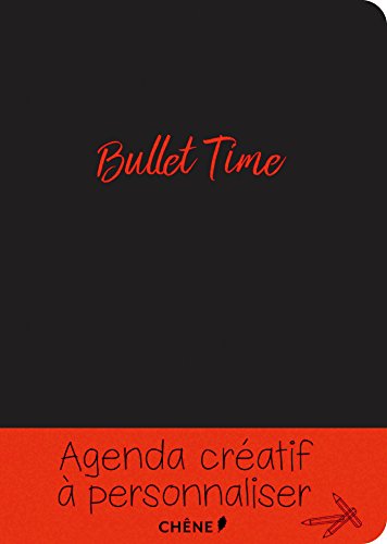 Bullet Time: Agenda créatif à personnaliser