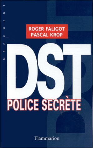 DST. Police secrète