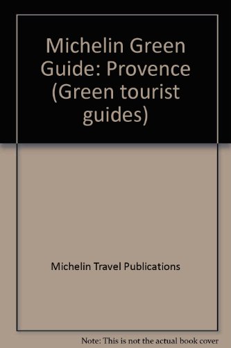 Michelin Green Guide: Provence