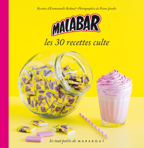 Malabar, les 30 recettes culte
