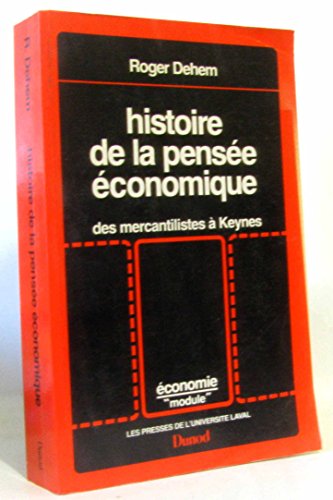 Histoire de la pensée économique : Des mercantilistes à Keynes