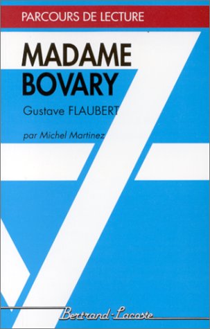 MADAME BOVARY-PARCOURS DE LECTURE