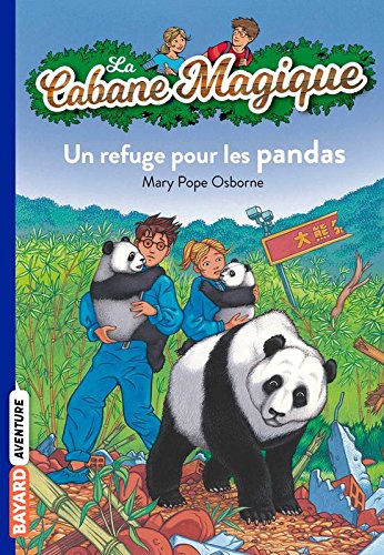 La Cabane Magique, Tome 43 : Un refuge pour les pandas