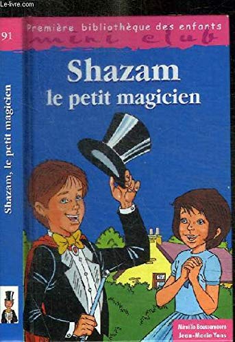 Shazam, le petit magicien