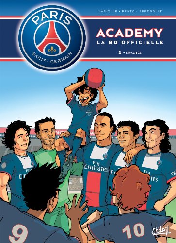 Paris Saint-Germain Academy T02 Rivalités
