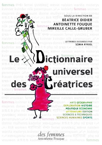 Le Dictionnaire universel des créatrices : Coffret en 3 volumes