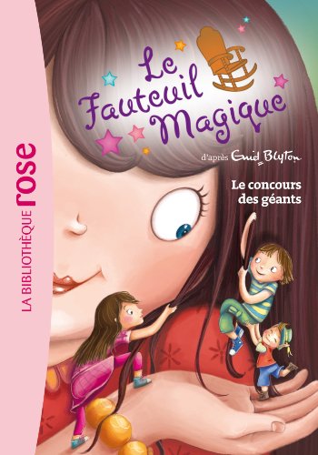 Le Fauteuil Magique 04 - Le concours des géants