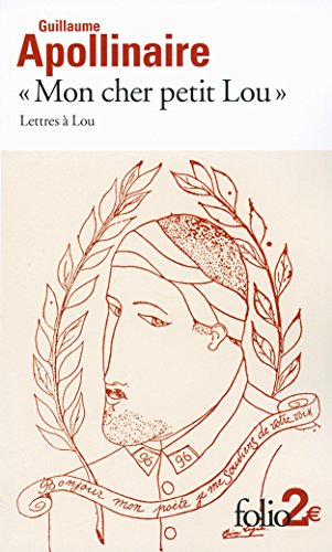 «Mon cher petit Lou»: Lettres à Lou (28 septembre 1914 - 2 janvier 1915)
