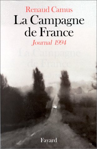 La Campagne de France : Journal 1994