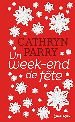 Un week-end de fête: Une romance de Noël pleine de paillettes en édition collector