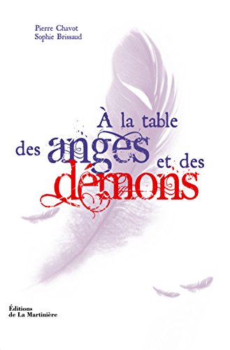 A la table des anges et des démons
