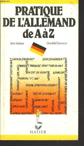 La pratique de l'allemand de A à Z