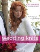 Wedding Knits: Handknit Gifts for Every Member of the Wedding Party