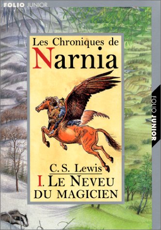 Les Chroniques de Narnia, tome 1 : Le Neveu du magicien
