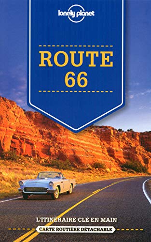 Route 66 - Sur la route, itinéraires clés en main - 1ed
