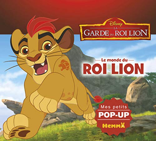 Disney La Garde du Roi Lion - Le monde du Roi Lion - Mes petits pop-up