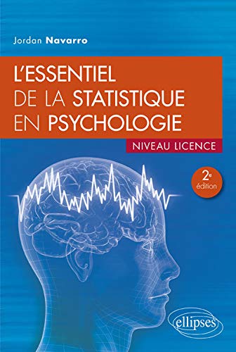 L'essentiel de la statistique en psychologie - 2e édition