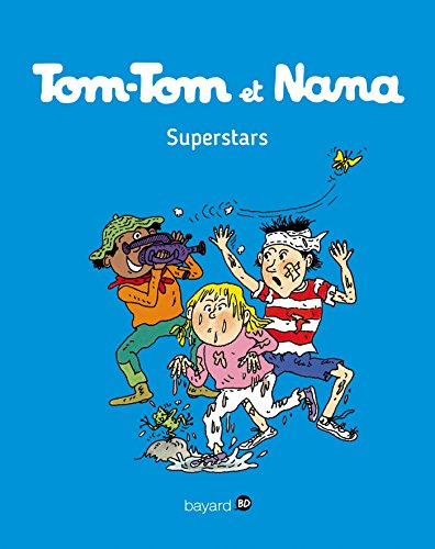 Tom-Tom et Nana, Tome 22: Superstars