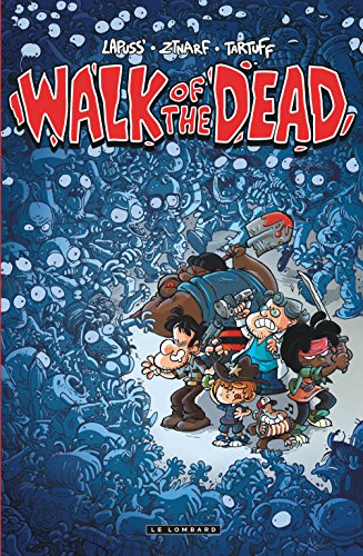 Walk Of the Dead - tome 0 - Walk Of the Dead