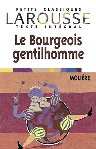 Le Bourgeois gentilhomme, texte intégral