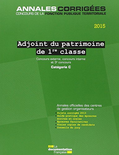Adjoint du patrimoine de 1re classe 2015 - Concours externe, concours interne et 3° concours - Catégorie C