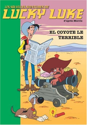 Les Nouvelles Aventures de Lucky Luke, Tome 11 : El Coyote le terrible