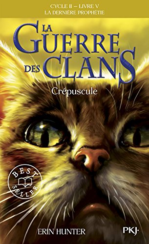 La guerre des clans, cycle II - tome 05 : Crépuscule (05)