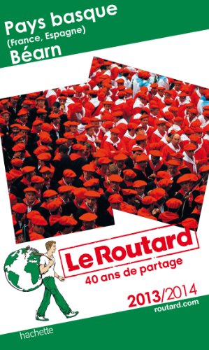 Le Routard Pays-Basque, Béarn 2013/2014
