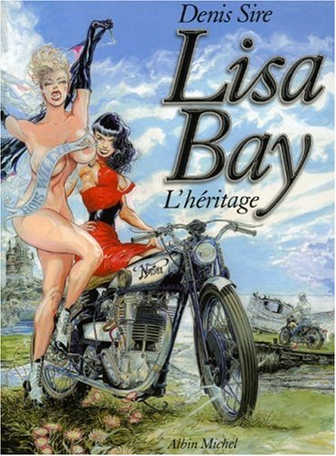 Lisa Bay, Tome 1 : L'héritage